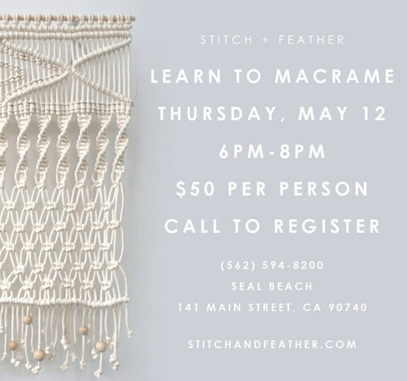 Learn To Macrame at Stitch and Feather