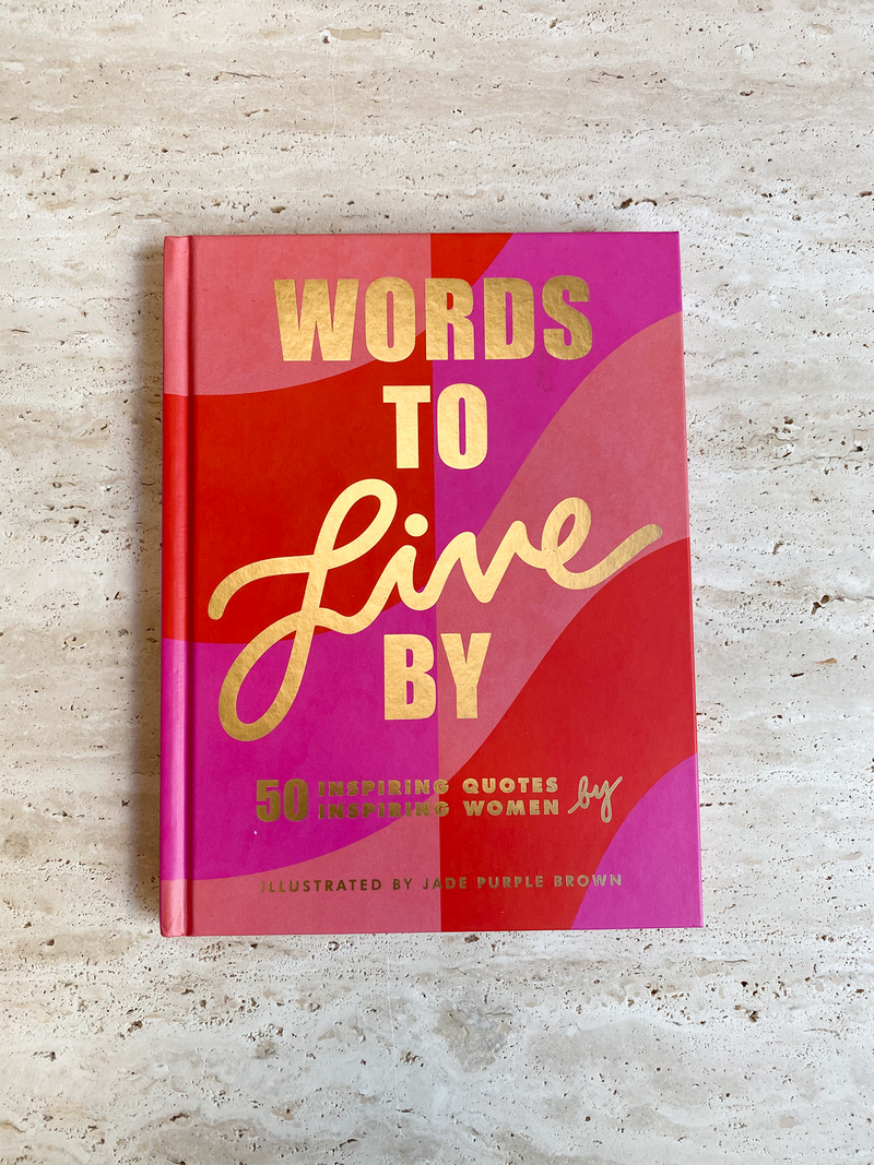 Words To Live By Book - Stitch And Feather